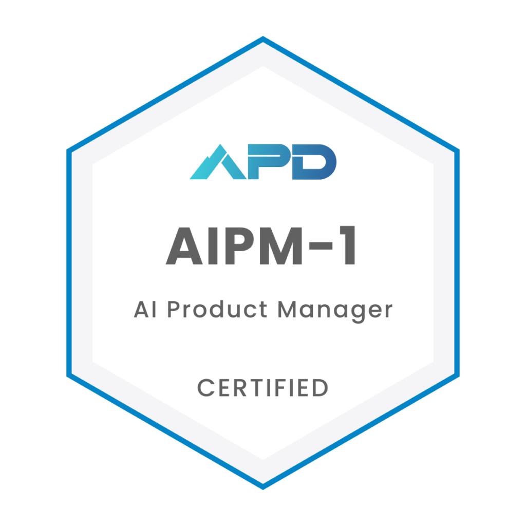 APD Certified AI Product Manager Level 1 (AIPM-1) digital badge